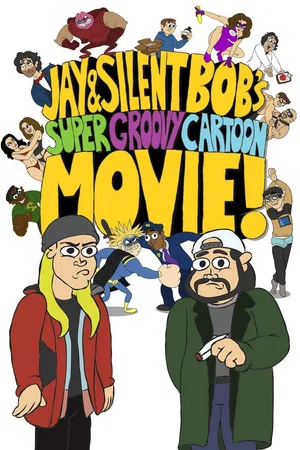 Постер: Jay and Silent Bob's Super Groovy Cartoon Movie