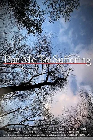 Постер: Put Me to Suffering
