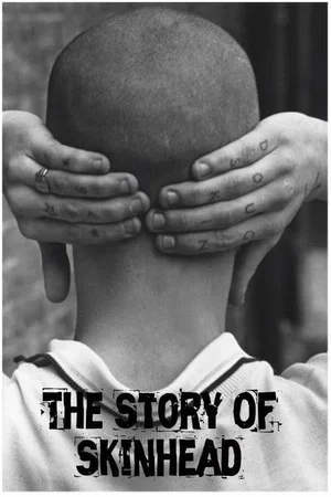 Постер: The Story of Skinhead