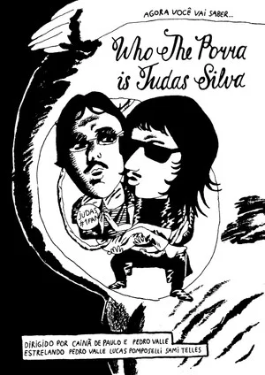 Постер: Who The Porra is Judas Silva