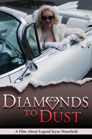 Постер: Diamonds To Dust