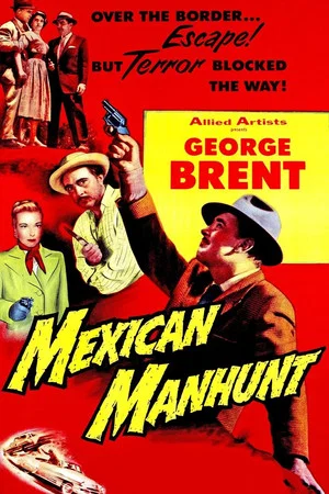 Постер: Mexican Manhunt