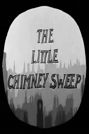 Постер: The Little Chimney Sweep