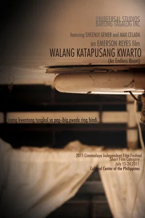 Постер: Walang Katapusang Kwarto