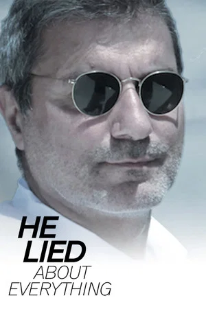 Постер: He Lied About Everything