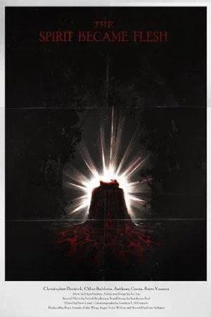 Постер: The Spirit Became Flesh