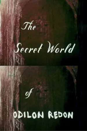 Постер: The Secret World of Odilon Redon