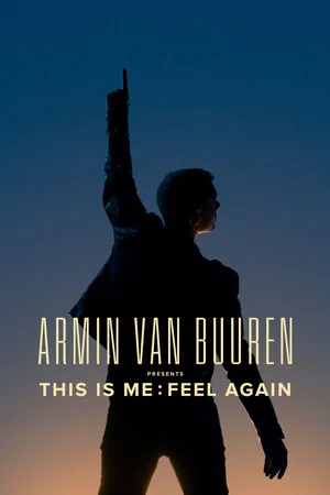 Постер: Armin van Buuren Presents This is Me: Feel Again