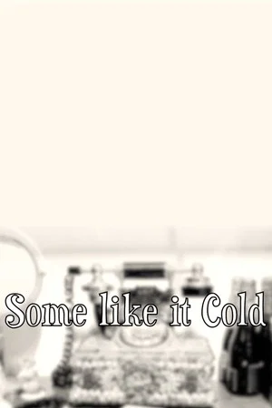 Постер: Some Like It Cold