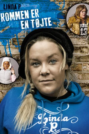 Постер: Linda P: Rommen er en tøjte