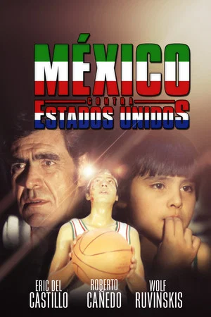 Постер: Mexico vs. Estados Unidos