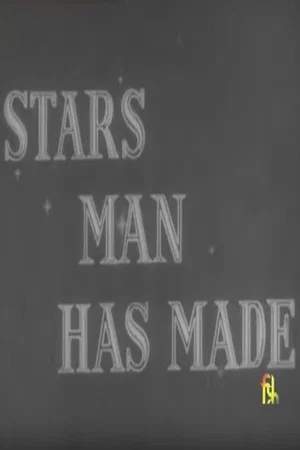 Постер: Stars Man Has Made