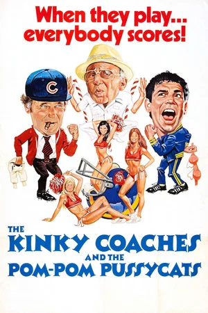 Постер: The Kinky Coaches and the Pom Pom Pussycats
