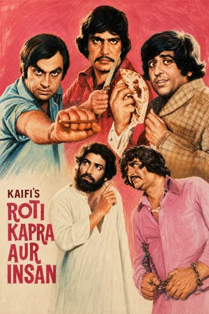 Постер: Roti, Kapra Aur Insaan