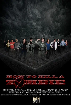 Постер: How to Kill a Zombie