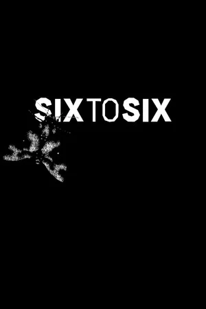 Постер: Six to Six