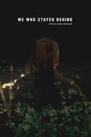 Постер: We Who Stayed Behind