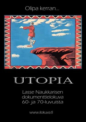 Постер: Once Upon A Time There Was A Utopia