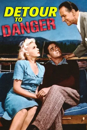 Постер: Detour to Danger