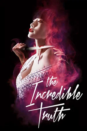 Постер: The Incredible Truth
