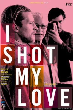 Постер: I Shot My Love