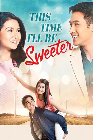 Постер: This Time I’ll Be Sweeter