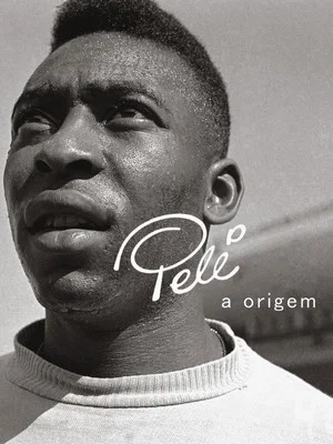 Постер: Pelé - A Origem