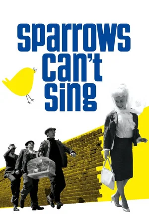 Постер: Sparrows Can't Sing