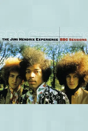 Постер: The Jimi Hendrix Experience: BBC Sessions