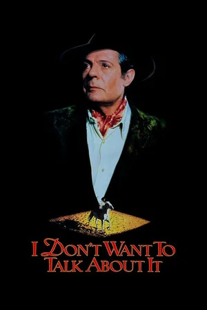 Постер: I Don't Want to Talk About It