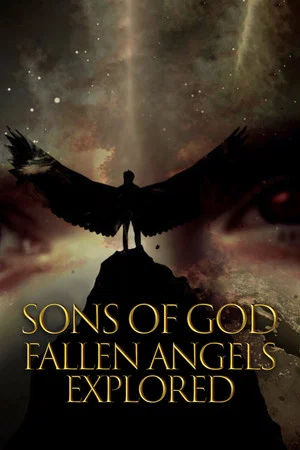 Постер: Sons of God: Fallen Angels Explored