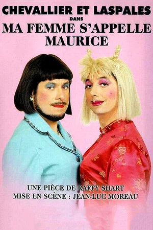 Постер: Ma femme s'appelle Maurice