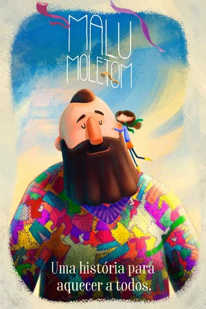 Постер: Malu Moletom: Uma História para Aquecer a Todos