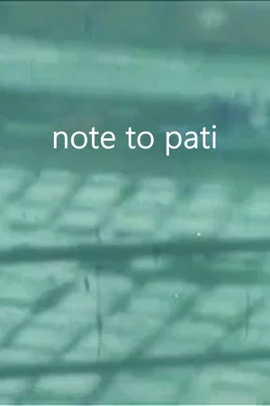 Постер: Note to Pati
