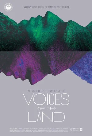 Постер: Voices of the Land: Ngā Reo o te Whenua