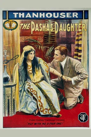 Постер: The Pasha's Daughter