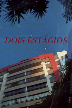 Постер: Dois Estágios