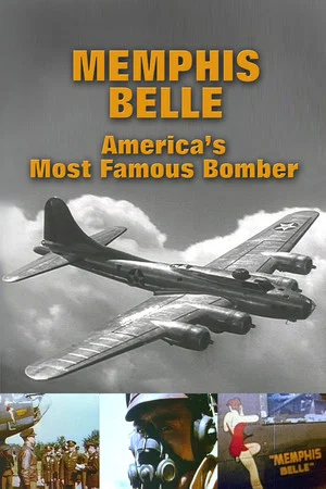 Постер: Memphis Belle: America's Most Famous Bomber