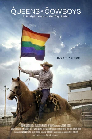 Постер: Queens and Cowboys: A Straight Year on the Gay Rodeo