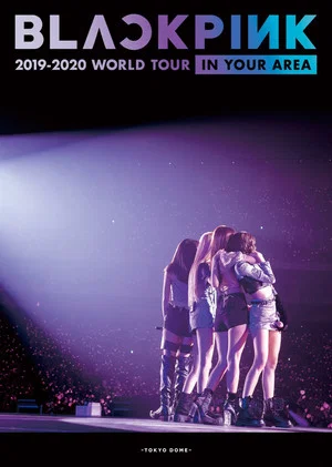 Постер: BLACKPINK: 2019-2020 World Tour In Your Area -Tokyo Dome-