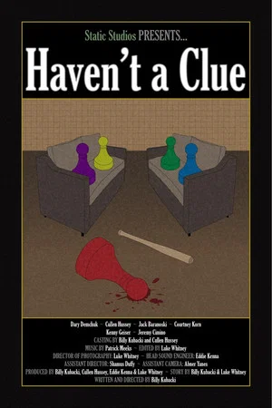 Постер: Haven't a Clue