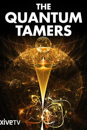 Постер: The Quantum Tamers: Revealing Our Weird and Wired Future