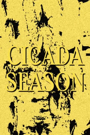 Постер: Cicada Season