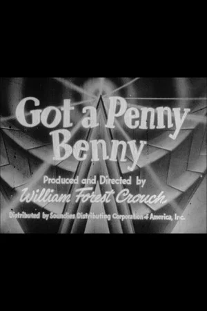 Постер: Got a Penny, Benny?