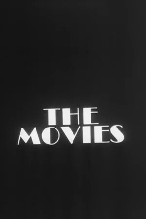 Постер: The Movies: 'Action Speaks Louder Than Words'