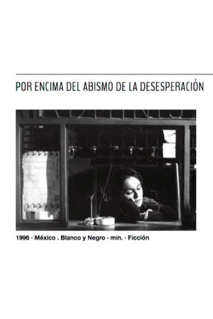 Постер: Por encima del abismo de la desesperación