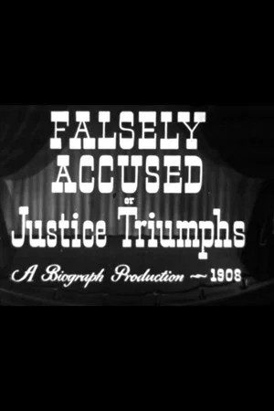 Постер: Falsely Accused!