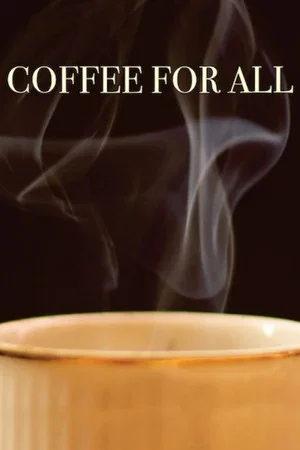 Постер: Coffee for All