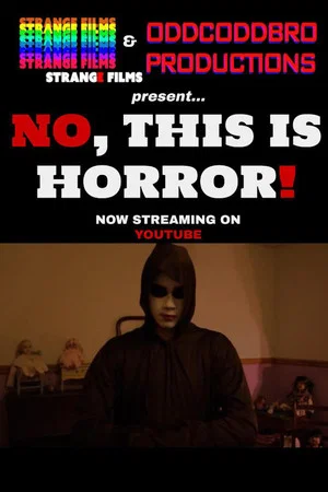 Постер: No, THIS Is Horror!