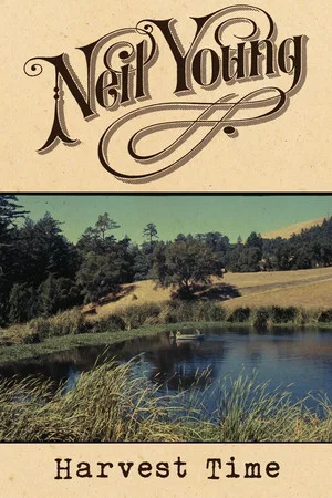 Постер: Neil Young: Harvest Time